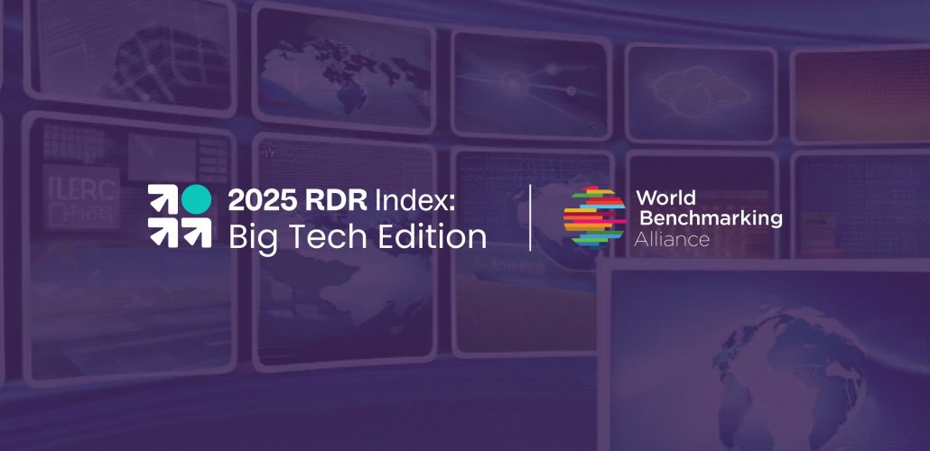 Рейтинг цифровых прав 2025: Big Tech по-прежнему проваливает тест на защиту прав человека в цифровой среде